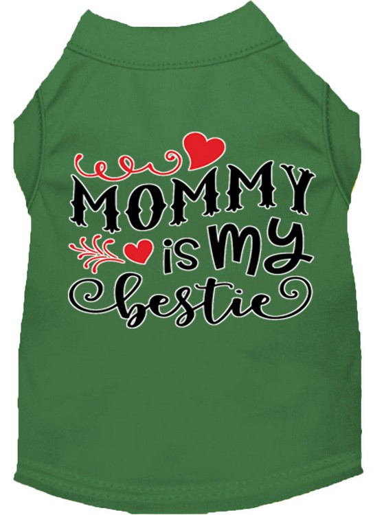 Mommy is my Bestie Screen Print Dog Shirt Green Med